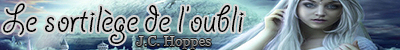 site internet JC Hoppes le sortilège de l'oublie livre book SF Fantasy